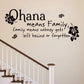 "Family Means Nobody Get Left Behind" Art Text Wall Stickers