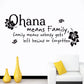 "Family Means Nobody Get Left Behind" Art Text Wall Stickers